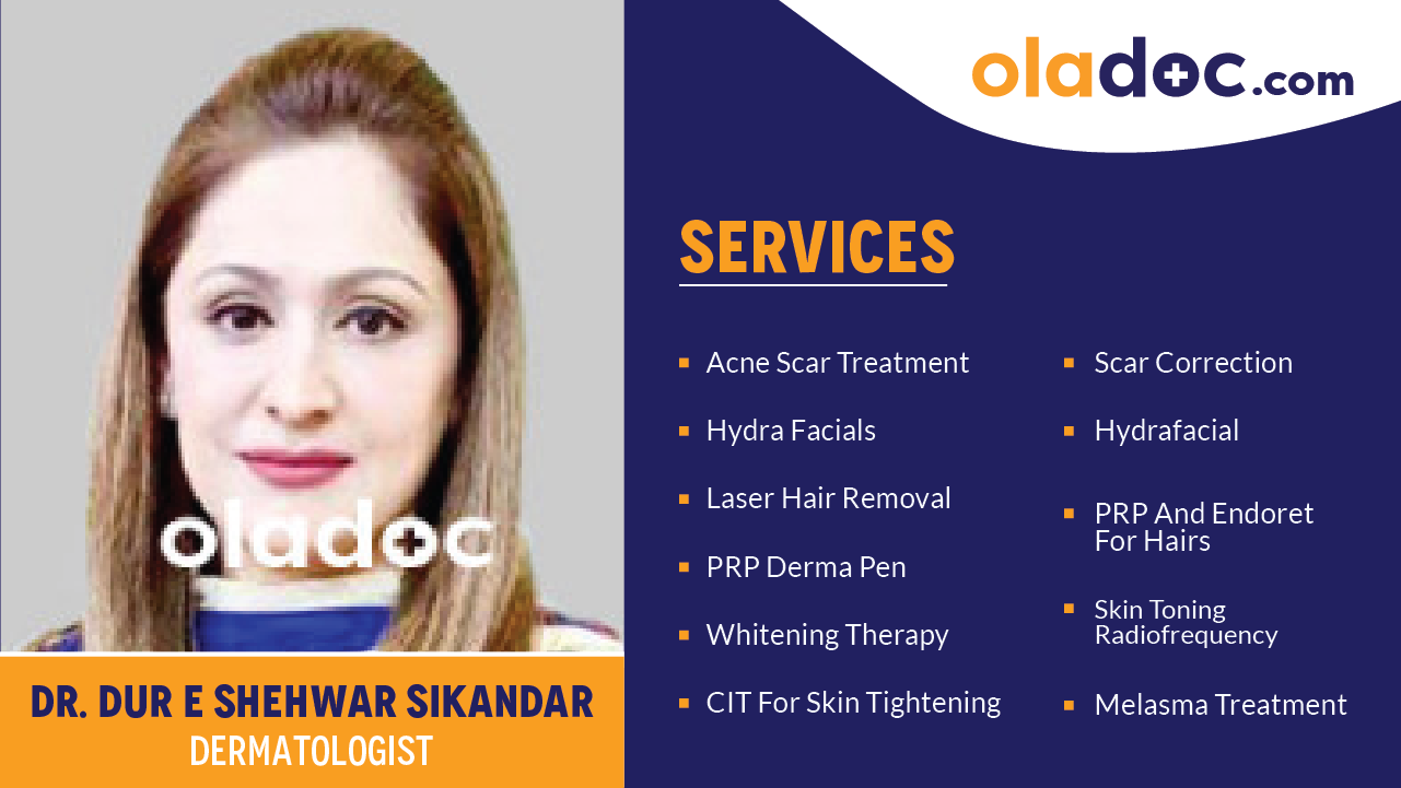 Services provided by Dr.Dur E Shehwar Sikandar